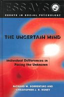 The uncertain mind: Individual differences in facing the unknown