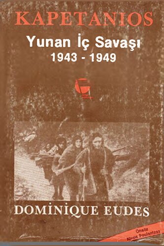 Kapetanos: Yunan İç Savaşı 1943-1949