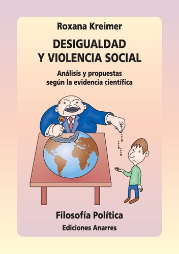 Desigualdad y violencia social: Análisis y propuestas según la evidencia científica