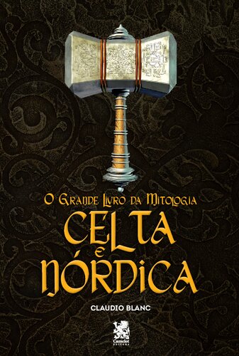 O Grande Livro da Mitologia Celta e Nórdica