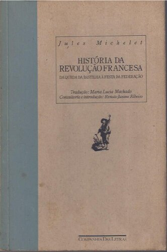 História da Revolução Francesa - Da queda da bastilha à festa da federação