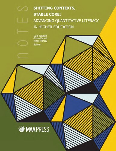 Shifting contexts, stable core : advancing quantitative literacy in higher education