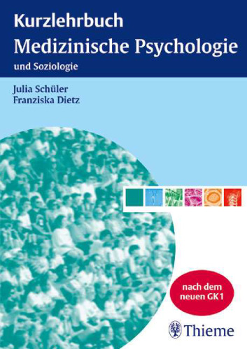 Kurzlehrbuch Medizinische Psychologie