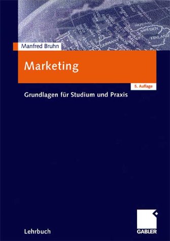 Marketing. Grundlagen für Studium und Praxis.