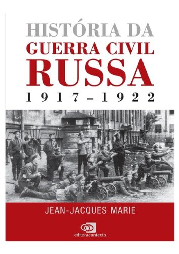 historia da guerra civil russa 1917-1922