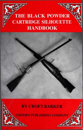 The Black Powder Cartridge Silhouette Handbook