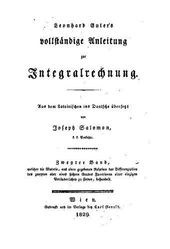 Leonhard Eulers vollstäntige Anleitung zur Integralrechnung