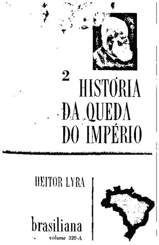 História da Queda do Imperio do Brasil volume 2