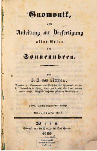 Gnomonik, oder Anleitung zur Verfertigung aller Arten von Sonnenuhren