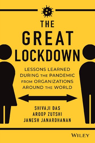 The Great Lockdown. Lessons Learned During The Pandemic From Organizations Around The World