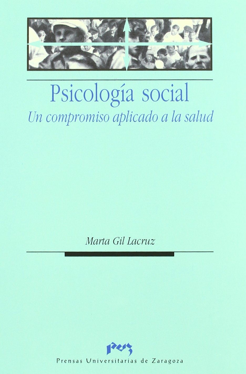 Psicología social. Un compromiso aplicado a la salud