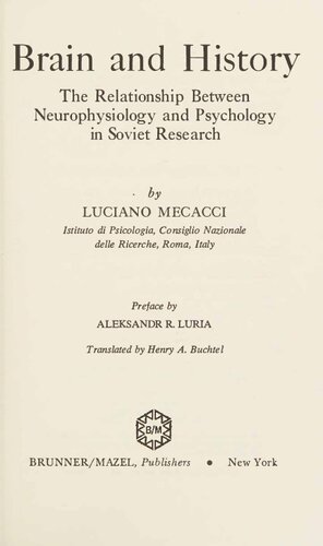 Brain and History. The Relationship Between Neurophysiology and Psychology Neurophysiology and Psychology