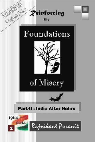 Reinforcing the Foundations of Misery: Part-II : India After Nehru