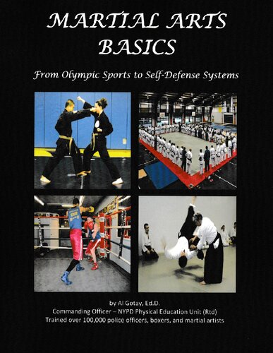 Martial Arts Basics: From Olympic Sports to Self-Defense Systems