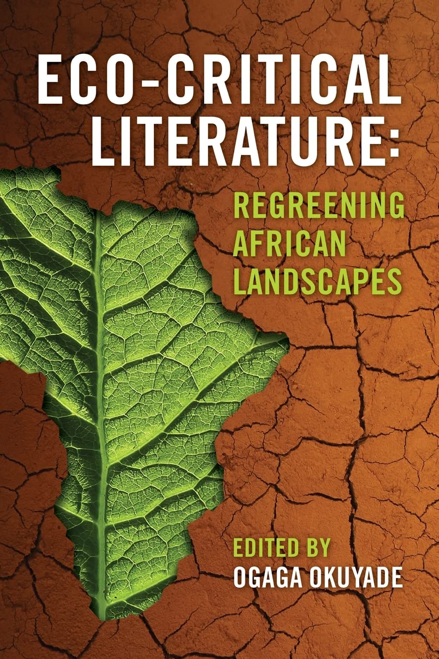 Eco-Critical Literature: Regreening African Landscapes