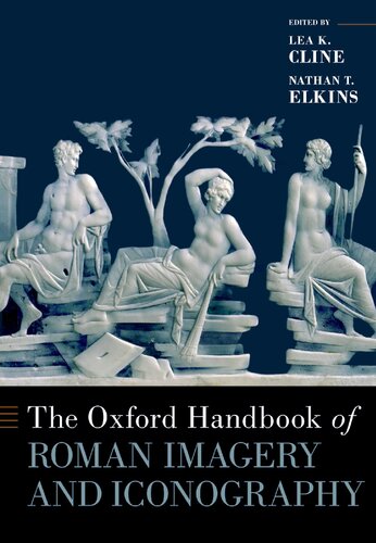 The Oxford Handbook of Roman Imagery and Iconography