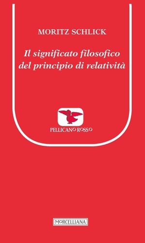 A cura di Renato Pettoello 
Il significato filosofico del principio di relatività