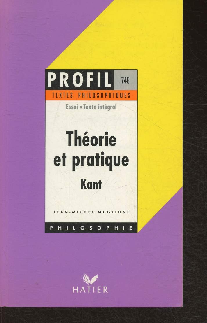 Théorie et pratique, textes philosophiques