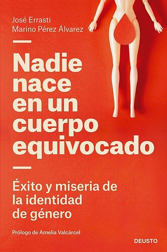 Nadie nace en un cuerpo equivocado