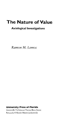 The Nature of Value: Axiological Investigations