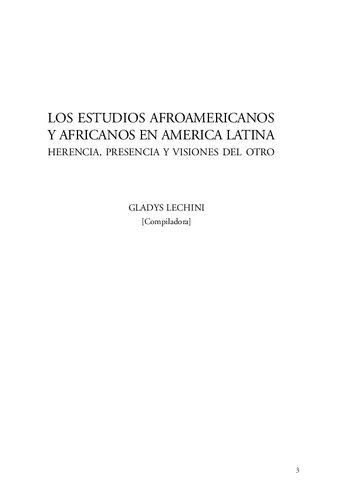 Los estudios afroamericanos y africanos en América Latina: Herencia, presencia y visiones del otro