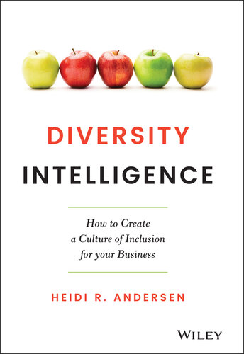 Diversity Intelligence : How to Create a Culture of Inclusion for your Business