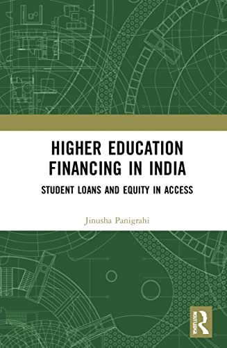 Higher Education Financing in India: Student Loans and Equity in Access