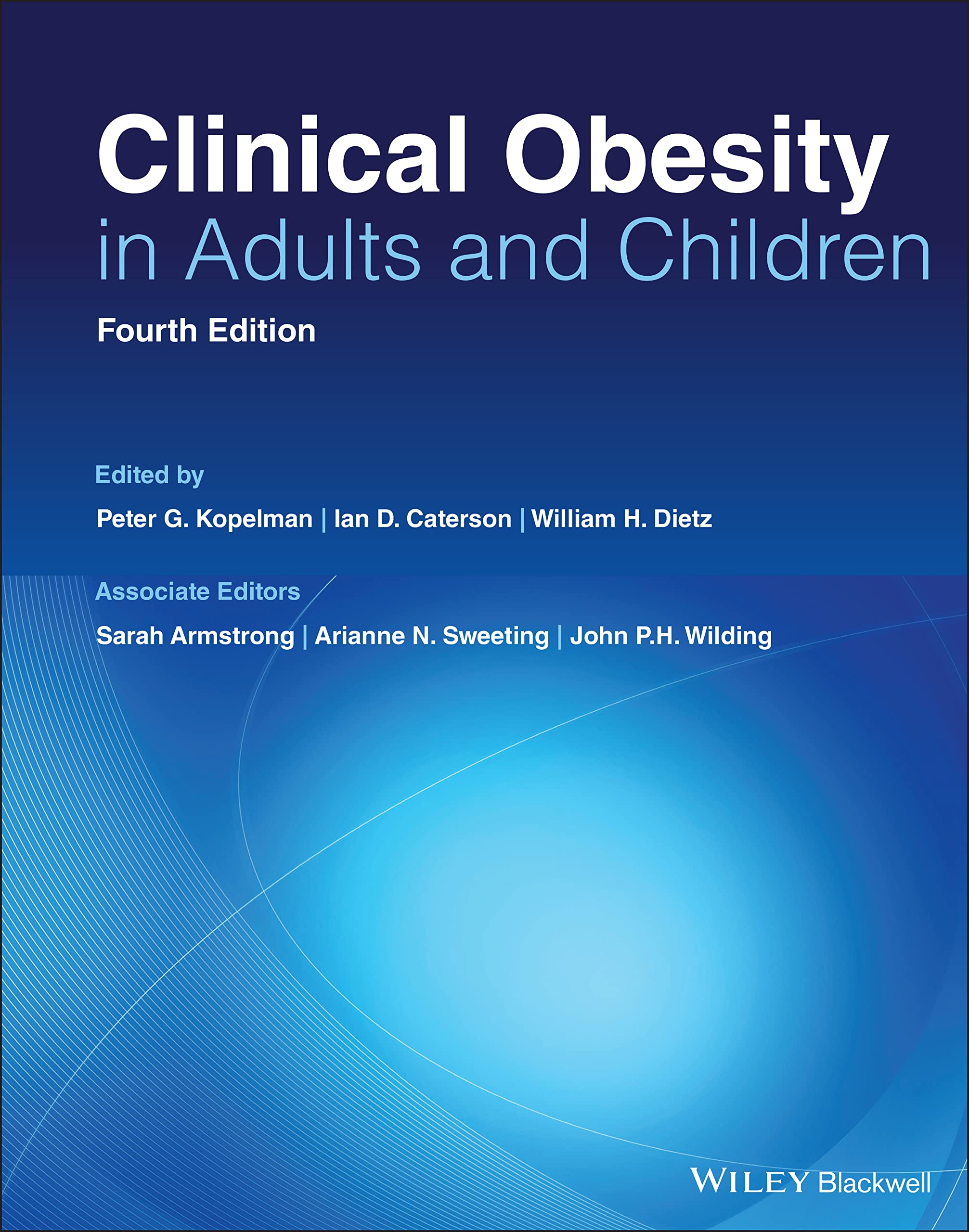 Clinical Obesity in Adults and Children 4e