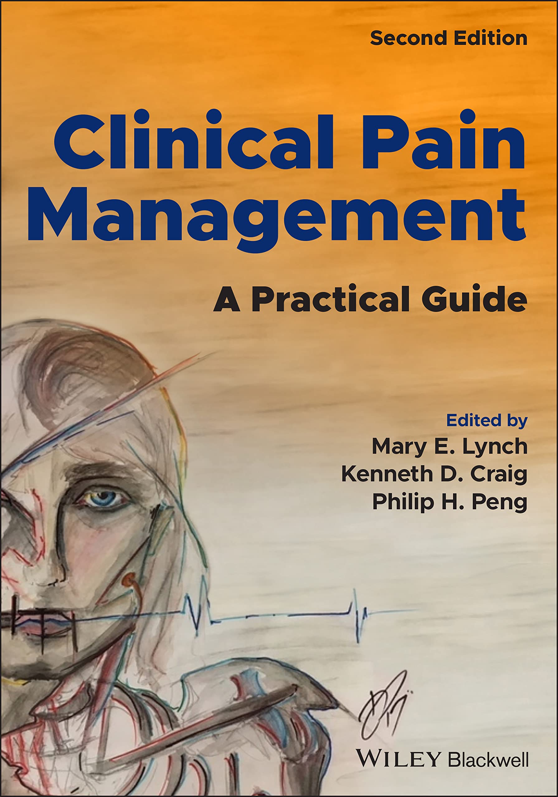 Clinical Pain Management: A Practical Guide Second Edition