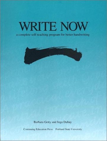 Write Now: A Complete Self-teaching Program for Better Handwriting