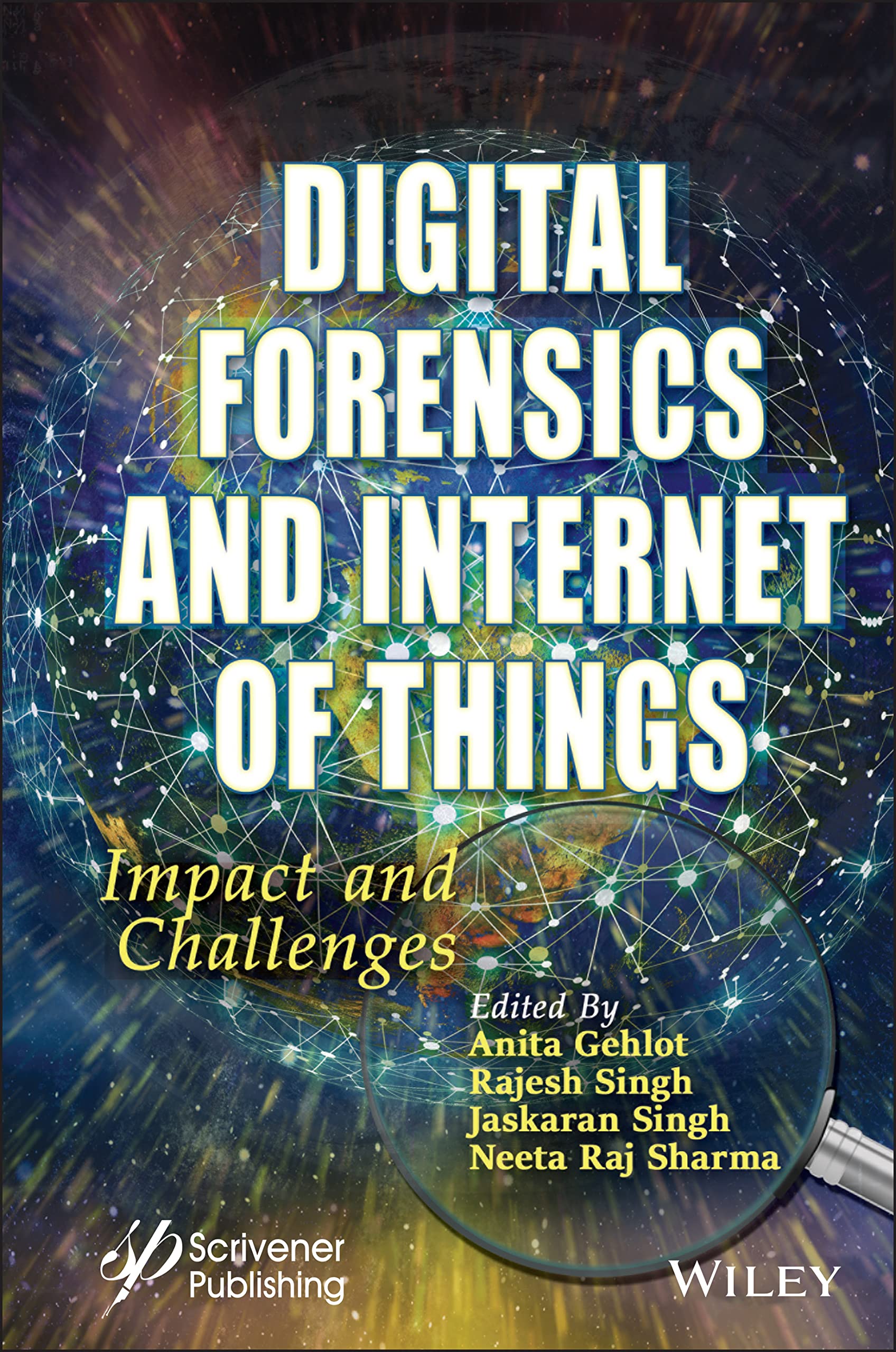 Digital Forensics and Internet of Things – Impact and Challenges