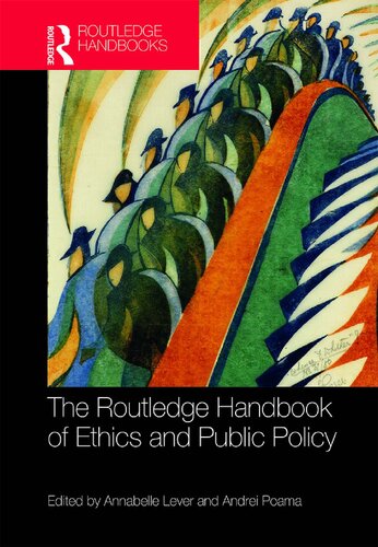 ROUTLEDGE HANDBOOK OF ETHICS AND PUBLIC POLICY