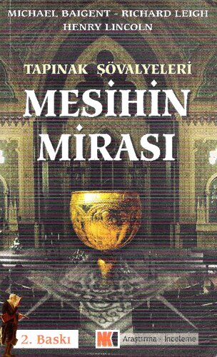 Tapınak Şövalyeleri: Mesihin Mirası