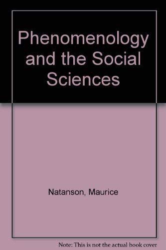 Phenomenology and the Social Sciences, Volume II