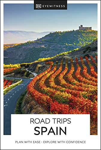 DK Eyewitness Road Trips Spain (Travel Guide)