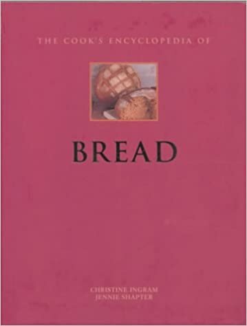 The Cook's Encyclopedia of Bread