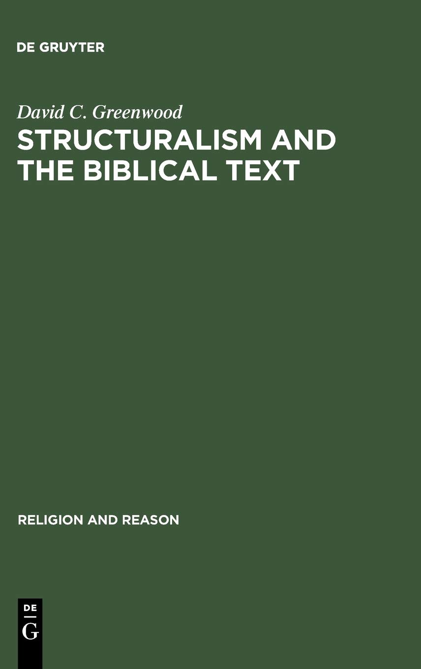 Structuralism and the Biblical Text