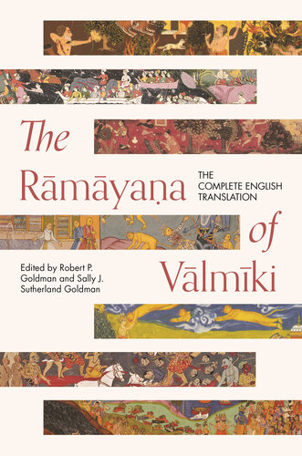 The Ramayana of Valmiki : The Complete English Translation