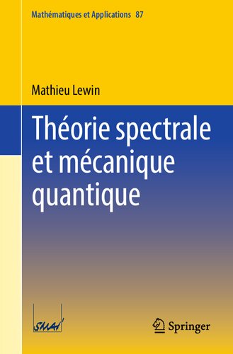 Théorie spectrale et mécanique quantique