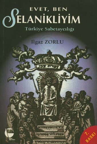 Evet Ben Selanikliyim: Türkiye Sabetaycılığı