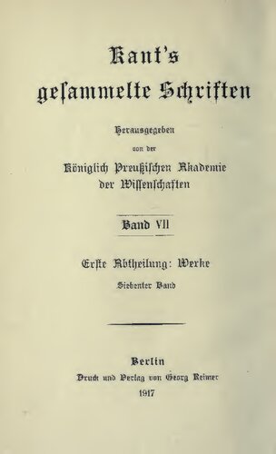 Werke / Der Streit der Fakultäten ; Anthropologie in pragmatischer Hinsicht