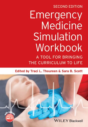 Emergency medicine simulation workbook : a tool for bringing the curriculum to life