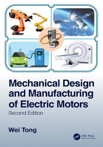 MECHANICAL DESIGN AND MANUFACTURING OF ELECTRIC MOTORS.