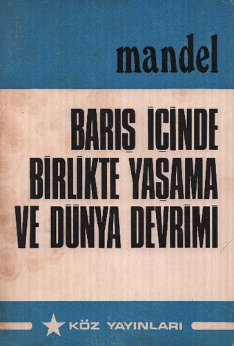 Barış İçinde Birlikte Yaşama ve Dünya Devrimi