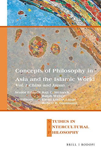 Concepts of Philosophy in Asia and the Islamic World: Volume 1: China and Japan