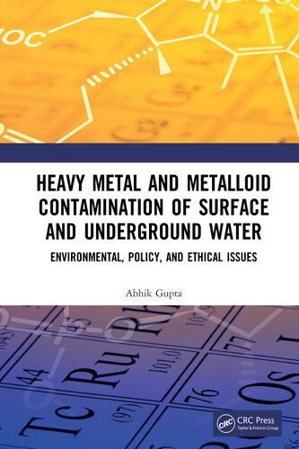 Heavy Metal and Metalloid Contamination of Surface and Underground Water