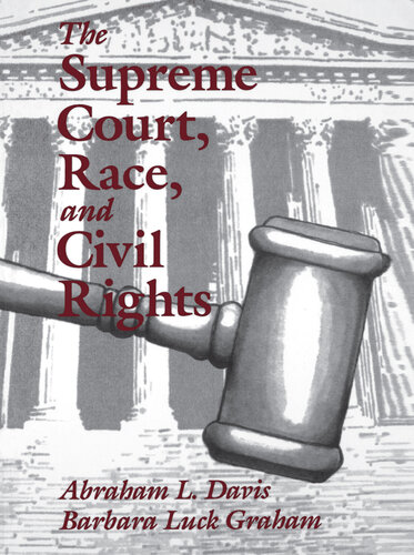 The Supreme Court, Race, and Civil Rights: From Marshall to Rehnquist