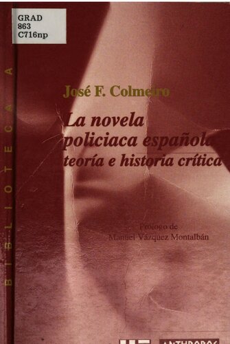 La novela policiaca española : teoría e historia crítica