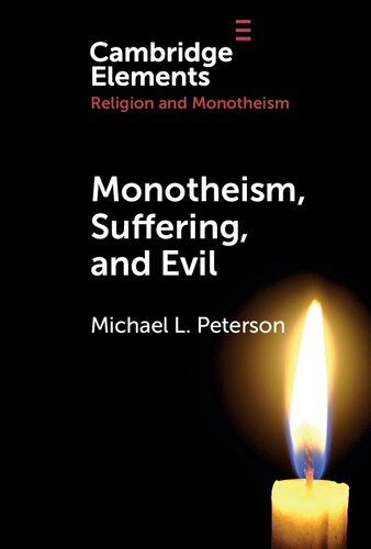 MONOTHEISM, SUFFERING, AND EVIL.