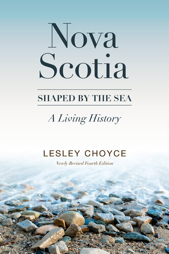 Nova Scotia: Shaped by the Sea